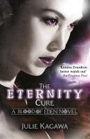 The Eternity Cure - Julie Kagawa MIRA Ink