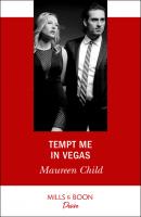 Tempt Me In Vegas - Maureen Child Mills & Boon Desire
