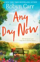 Any Day Now - Robyn Carr MIRA