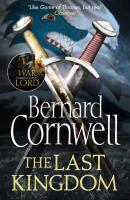 The Last Kingdom - Bernard Cornwell The Last Kingdom Series