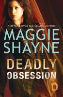 Deadly Obsession - Maggie Shayne MIRA