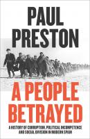 A People Betrayed - Paul  Preston 