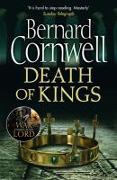 Death of Kings - Bernard Cornwell The Last Kingdom Series