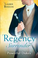 Regency Surrender: Powerful Dukes - Laurie Benson Mills & Boon M&B