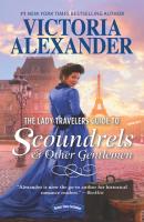 The Lady Travelers Guide To Scoundrels And Other Gentlemen - Victoria Alexander Lady Travelers Society