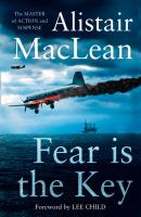Fear is the Key - Alistair MacLean 