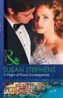 A Night Of Royal Consequences - Susan Stephens Mills & Boon Modern