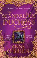 The Scandalous Duchess - Anne O'Brien MIRA