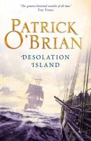Desolation Island - Patrick O’Brian Aubrey/Maturin Series