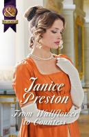 From Wallflower to Countess - Janice Preston Mills & Boon Historical