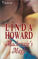 Mackenzie's Magic - Linda Howard Mills & Boon M&B