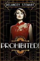 Prohibited! - Delancey Stewart 