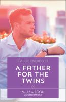 A Father For The Twins - Callie Endicott Emerald City Stories
