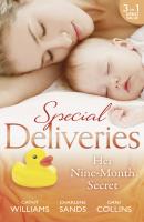Special Deliveries: Her Nine-Month Secret - Charlene Sands Mills & Boon M&B