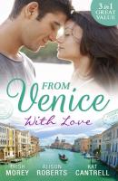 From Venice With Love - Alison Roberts Mills & Boon M&B