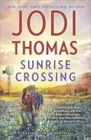 Sunrise Crossing - Jodi Thomas Ransom Canyon
