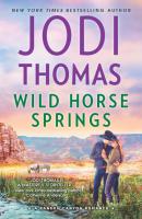 Wild Horse Springs - Jodi Thomas Ransom Canyon