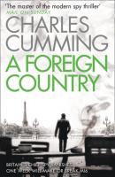A Foreign Country - Чарльз Камминг Thomas Kell Spy Thriller