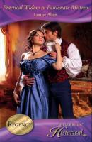 Practical Widow to Passionate Mistress - Louise Allen Mills & Boon Historical
