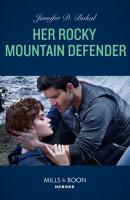 Her Rocky Mountain Defender - Jennifer D. Bokal Rocky Mountain Justice