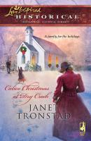 Calico Christmas at Dry Creek - Janet Tronstad Mills & Boon Historical