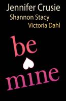Be Mine - Victoria Dahl Mills & Boon M&B
