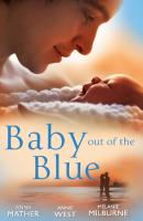 Baby Out of the Blue - Annie West Mills & Boon M&B