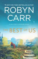 The Best Of Us - Robyn Carr Sullivan's Crossing