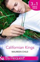 Californian Kings - Maureen Child Mills & Boon By Request