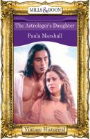 The Astrologer's Daughter - Paula Marshall Mills & Boon Historical