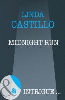 Midnight Run - Linda  Castillo Mills & Boon Intrigue