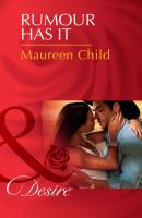 Rumour Has It - Maureen Child Mills & Boon Desire