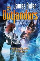 Distortion Offensive - James Axler Gold Eagle Outlanders