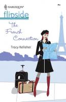 The French Connection - Tracy Kelleher Mills & Boon M&B