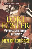 Men of Courage - Jill Shalvis Mills & Boon M&B