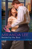 Bedded By The Boss - Miranda Lee Mills & Boon Modern
