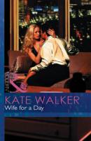 Wife For a Day - Kate Walker Mills & Boon Modern