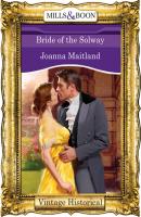 Bride of the Solway - Joanna Maitland Mills & Boon Historical
