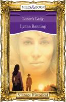 Loner's Lady - Lynna Banning Mills & Boon Historical