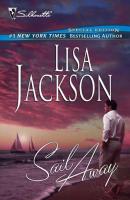 Sail Away - Lisa  Jackson Mills & Boon M&B