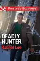 Deadly Hunter - Rachel  Lee Conard County: The Next Generation