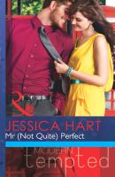 Mr (Not Quite) Perfect - Jessica Hart Mills & Boon Modern Tempted
