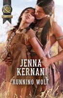Running Wolf - Jenna Kernan Mills & Boon Historical