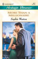 More Than A Millionaire - Sophie Weston Mills & Boon Cherish