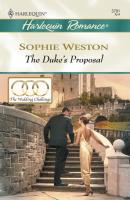 The Duke's Proposal - Sophie Weston Mills & Boon Cherish