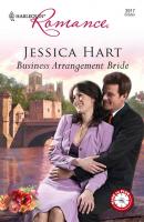Business Arrangement Bride - Jessica Hart Mills & Boon Cherish