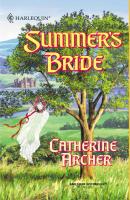 Summer's Bride - Catherine Archer Mills & Boon Historical