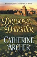 Dragon's Daughter - Catherine Archer Mills & Boon Historical