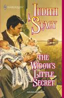 The Widow's Little Secret - Judith Stacy Mills & Boon Historical