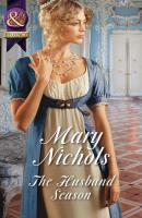 The Husband Season - Mary Nichols Mills & Boon Historical